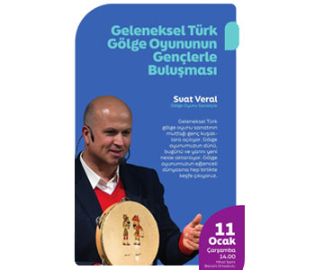 Geleneksel Türk Gölge Oyununun Gençlerle Buluşması