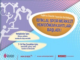 Ümraniye Belediyesi İstiklal Spor Merkezi'nde Yeni Dönem Kayıtları Başladı