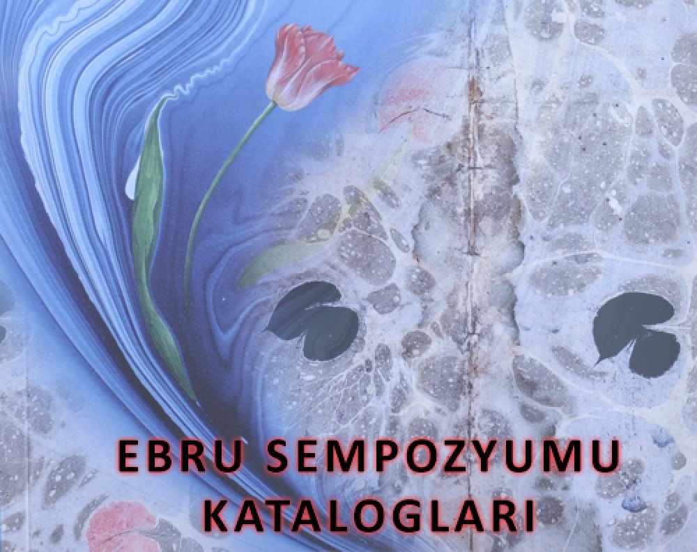 Ebru Sempozyumu Katologları